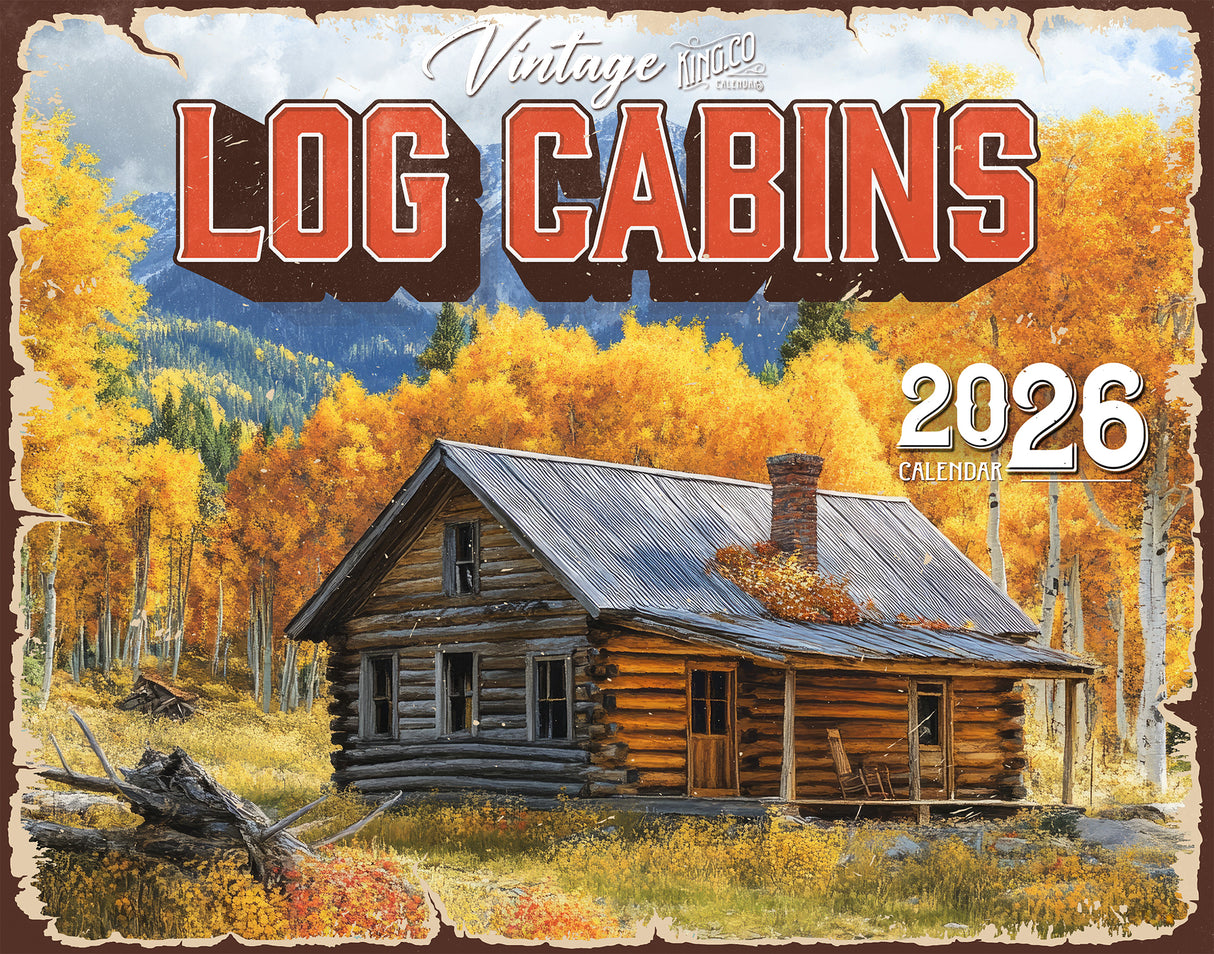 2026 Vintage Log Cabins Wall Calendar